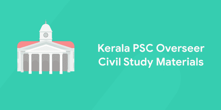 Kerala PSC Overseer Civil Study Materials