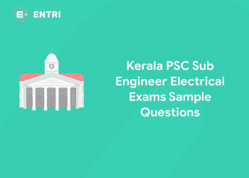 Kerala PSC Sub Engineer Electrical Exams Sample Questions