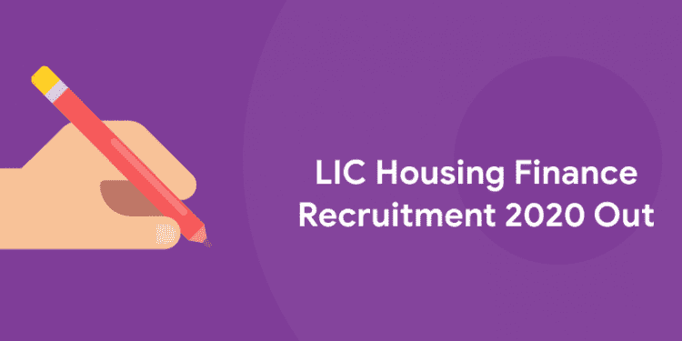 LIC Housing Finance Recruitment 2020 Out