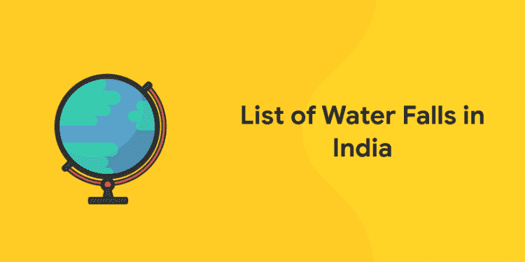 List of Water Falls in India