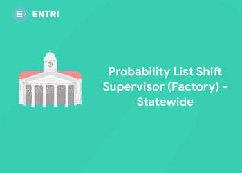Probability List Shift Supervisor (Factory) - Statewide