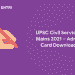 UPSC Civil Services Mains 2021 – Admit Card Download