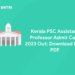 Kerala PSC Assistant Professor Admit Card 2023 Out: Download Link, PDF