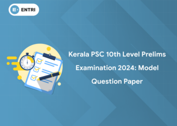 Kerala PSC 10th Level Prelims Examination 2024: Model Question Paper