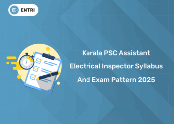 Kerala PSC Assistant Electrical Inspector Syllabus And Exam Pattern 2025
