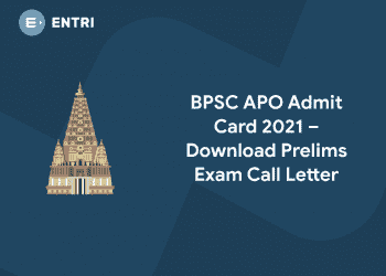 BPSC APO Admit Card 2021 – Download Prelims Exam Call Letter
