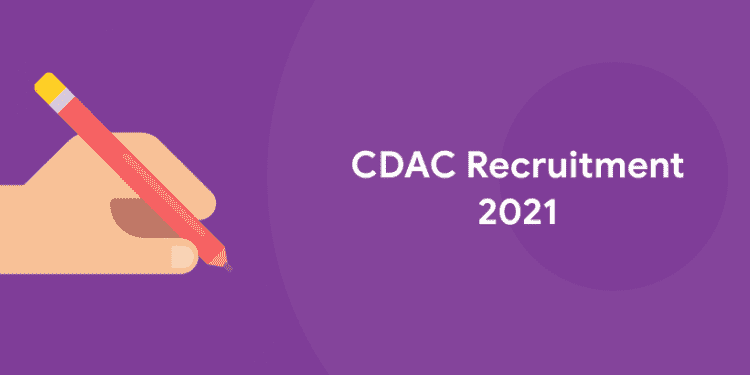 CDAC Recruitment 2021