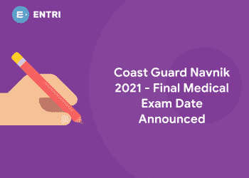 Coast Guard Navnik 2021 - Final Medical Exam Date Announced