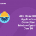 JEE Main 2021 Application Correction Window Open till Jan 30