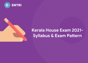 Kerala House Exam 2021 Syllabus & Exam pattern