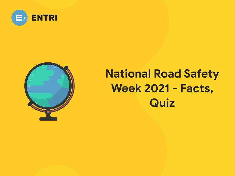 National Road Safety Week 2021 Facts Quiz Entri Blog