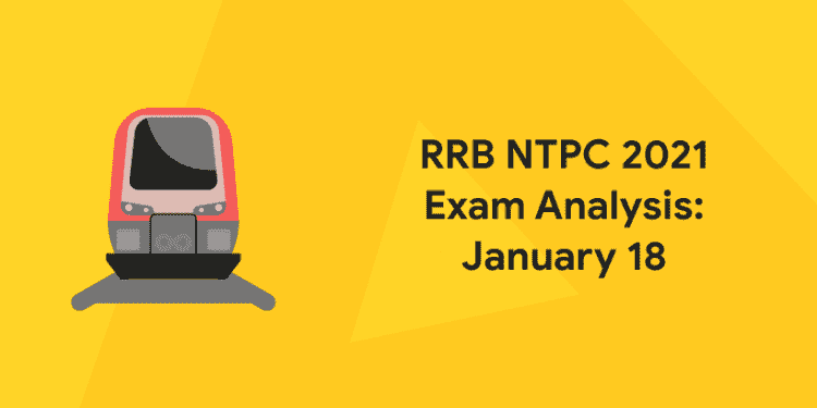 RRB NTPC Exam Analysis