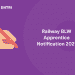 Railway BLW Apprentice Notification 2021