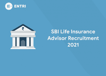 SBI Life Insurance Advisor Recruitment 2021