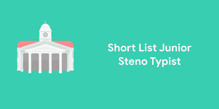 Junior Steno-Typist Shortlist