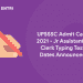 UPSSSC Admit Card 2021 - Jr Assistant & Clerk Typing Test Dates Announced