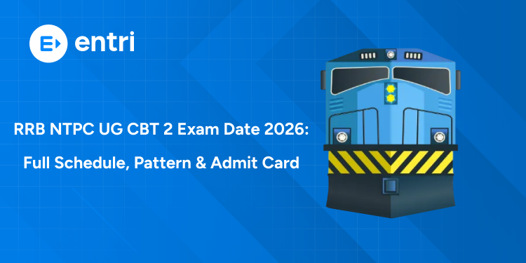 RRB NTPC UG CBT 2 Exam Date 2026: Full Schedule, Pattern & Admit Card Timeline