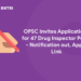 OPSC Invites Applications for 47 Drug Inspector Posts - Notification out, Apply Link