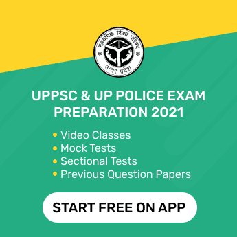 UPPSC & UP Police Exam Preparation 2021