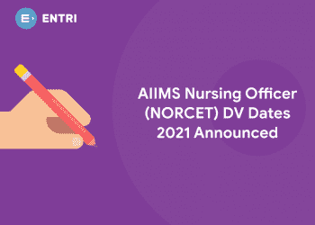 AIIMS Nursing Officer DV Dates