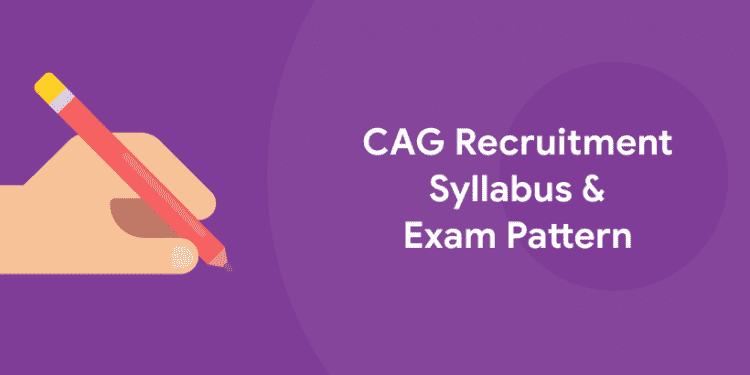 CAG Syllabus and exam pattern