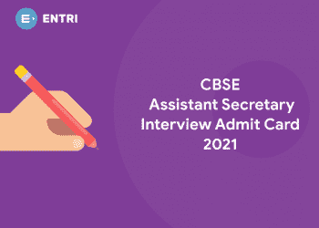CBSE Assistant Secretary Interview Admit Card 2021