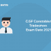 CISF Constable_ Tradesmen Exam Date 2021