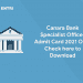 Canara Bank SO Admit Card