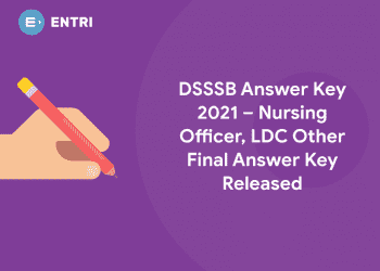 DSSSB Answer Key 2021 – Nursing Officer, LDC Other Final Answer Key Released