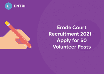 Erode Court Recruitment 2021 - Apply for 50 Volunteer Posts