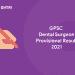 GPSC Result 2021 – Check GPSC Dental Surgeon Result