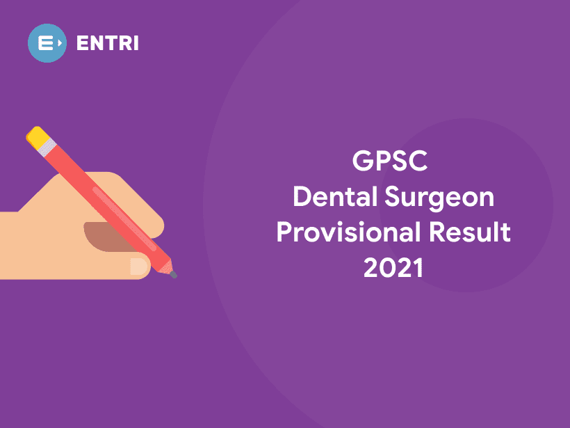 GPSC Result 2021 Check GPSC Dental Surgeon Result Entri
