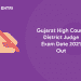 Gujarat High Court District Judge Exam Date 2021 Out