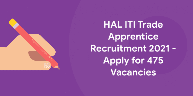 HAL ITI Trade Apprentice Recruitment 2021