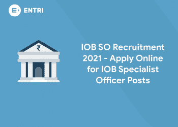 IOB SO Recruitment 2021