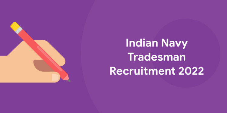Indian Navy Tradesman Recruitment 2022