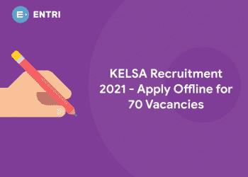 KELSA Recruitment 2021 - Apply Offline for 70 Vacancies