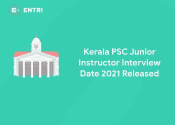 Kerala PSC Junior Instructor Interview Date