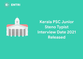 Kerala PSC Junior Steno Typist Interview Date 2021 Released