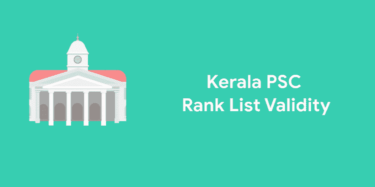Kerala PSC Rank List Validity