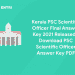 Kerala PSC Scientific Officer Final Answer Key 2021