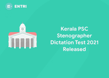 Kerala PSC Stenographer Dictation Test 2021 Released