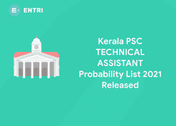 Kerala PSC TECHNICAL ASSISTANT Probability List 2021 Released