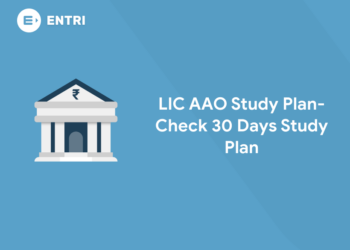 LIC AAO Study Plan 2022 - Check 30 Days Study Plan