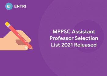MPPSC Assistant Professor Selection List 2021 Released