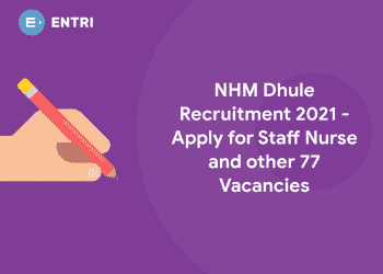 NHM Dhule Recruitment 2021 - Apply for Staff Nurse and other 77 Vacancies