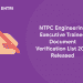 NTPC Engineering Executive Trainee Document Verification List 2021 Released