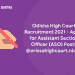 Odisha High Court Recruitment 2021 - Apply for Assistant Section Officer (ASO) Posts @orissahighcourt.nic.in