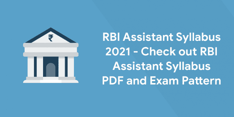 RBI Assistant Syllabus 2021