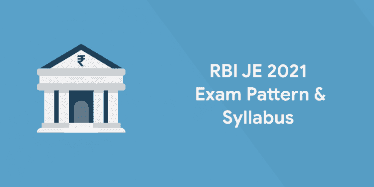 RBI JE exam pattern & syllabus